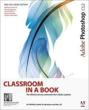 Adobe Photoshop Cs2 Classroom in a Book by Russsell Brown, Adobe Creative Team, Anita Dennis