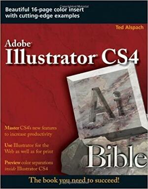 Illustrator CS4 Bible by Ted Alspach