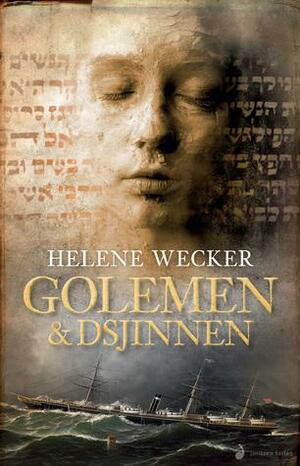 Golemen og dsjinnen by Helene Wecker