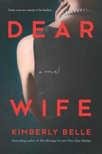 Dear Wife by Kimberly Belle