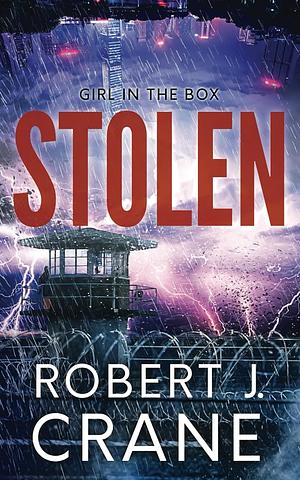 Stolen by Robert J. Crane