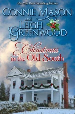 Christmas in the Old South: A Fairy-Tale Christmas / A Child is Born by Connie Mason