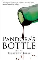 Pandora's Bottle by Joanne Sydney Lessner