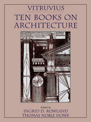 Vitruvius: 'ten Books on Architecture' by Vitruvius