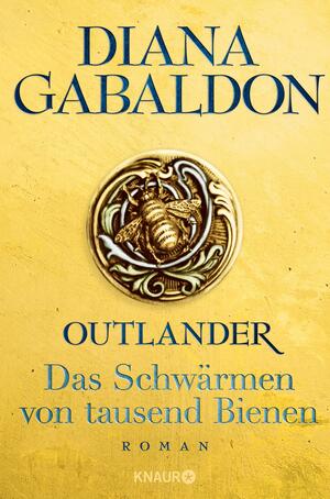 Das Schwärmen von tausend Bienen by Diana Gabaldon