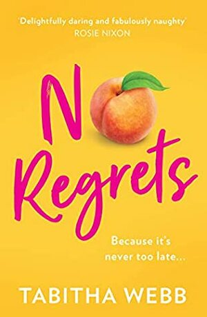 No Regrets by Tabitha Webb