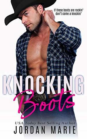 Knocking Boots by Jordan Marie
