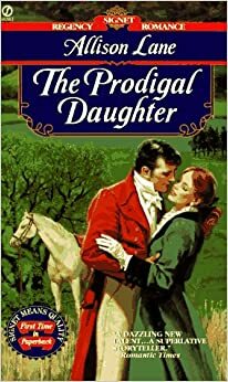 The Prodigal Daughter by Allison Lane