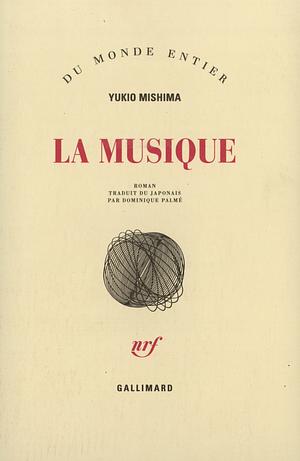 La Musique by Yukio Mishima