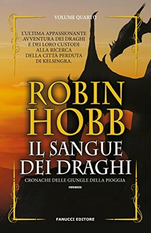 Il sangue dei draghi by Robin Hobb