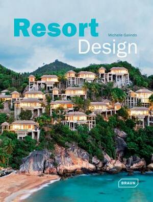 Resort Design by Michelle Galindo