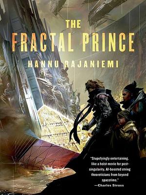 The Fractal Prince by Hannu Rajaniemi