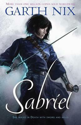 Sabriel: Book 1 of Old Kingdom Trilogy by Garth Nix