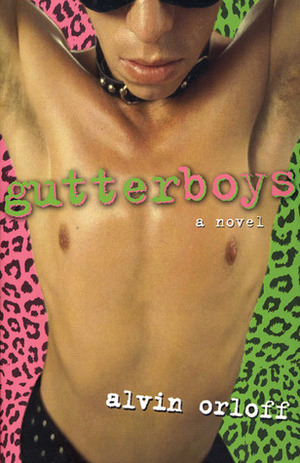 Gutterboys by Alvin Orloff