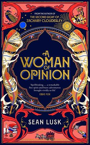 A Woman of Opinion by Sean Lusk