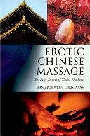 Erotic Chinese Massage: The Sexy Secrets of Taoist Teachers by Chris Evans, Wang-puh Wei