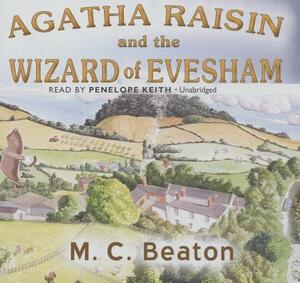 Agatha Raisin and the Wizard of Evesham by M.C. Beaton