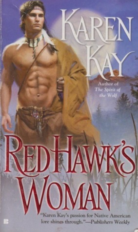 Red Hawk's Woman by Karen Kay