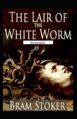 The Lair of the White Worm illustrated by Bram Stoker