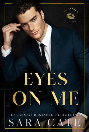 Eyes on Me by Sara Cate