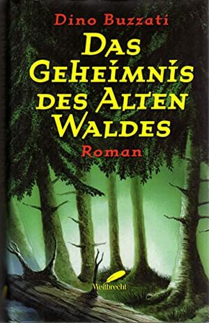 Das Geheimnis des alten Waldes by Dino Buzzati