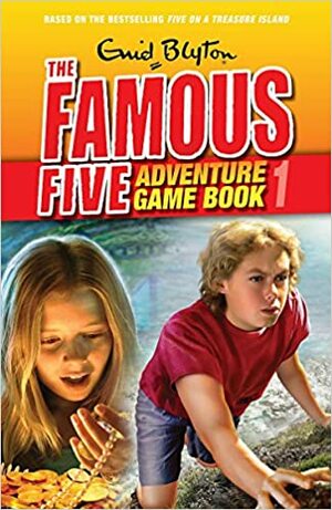 The Famous Five Adventure Game Book: The Search For Treasure by Enid Blyton