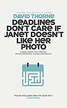 Deadlines Don't Care If Janet Doesn't Like Her Photo by David Thorne