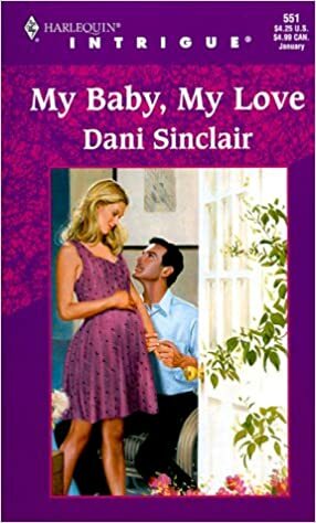 My Baby, My Love by Dani Sinclair