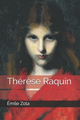 Thérèse Raquin by Émile Zola