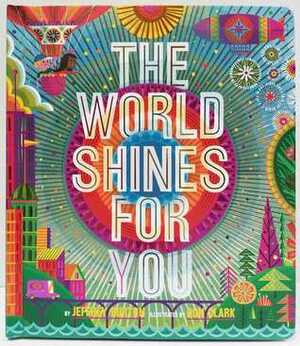 The World Shines for You by Jeffrey Burton, Don Clark