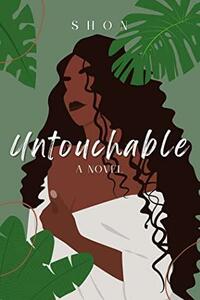 Untouchable by Shon