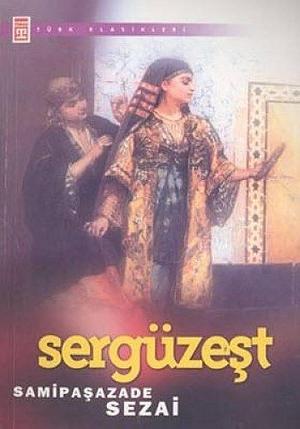 Sergüzeşt by Samipaşazade Sezai