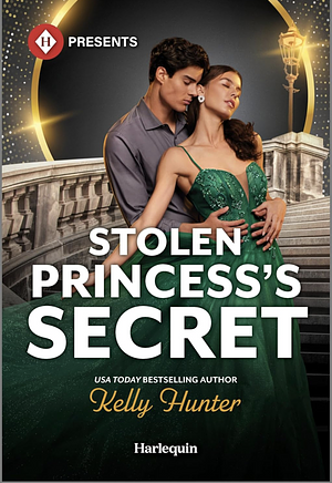 Stolen Princess's Secret by Kelly Hunter