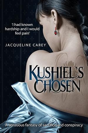 Kushiel's Chosen by Jacqueline Carey