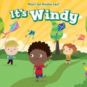 It's Windy by Celeste Bishop