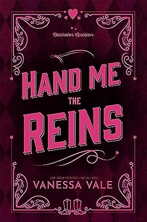 Hand Me The Reins by Vanessa Vale