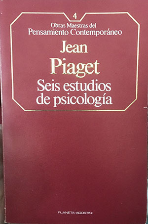 Seis estudios de psicología by Jean Piaget