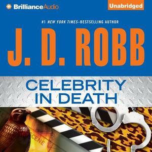 Celebrity in Death by J.D. Robb
