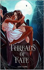 Threads of Fate by Lexi Esme