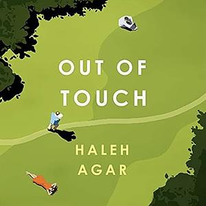 Out of Touch by Haleh Agar