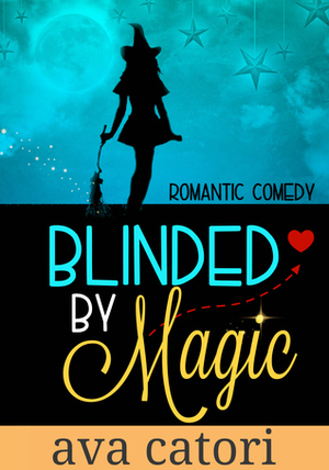 Blinded by Magic by Ava Catori