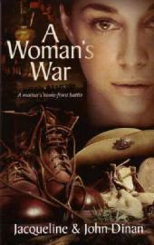 A Woman's War by Jacqueline Dinan, John Dinan