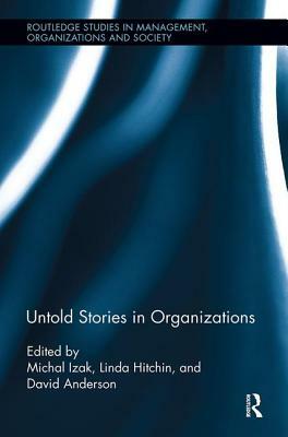 Untold Stories in Organizations by 