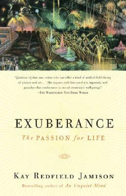 Exuberance: The Passion for Life by Kay Redfield Jamison