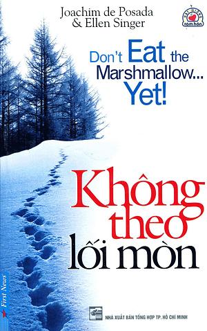 Không Theo Lối Mòn by Joachim de Posada, Joachim de Posada, Ellen Singer, Hồng Ánh