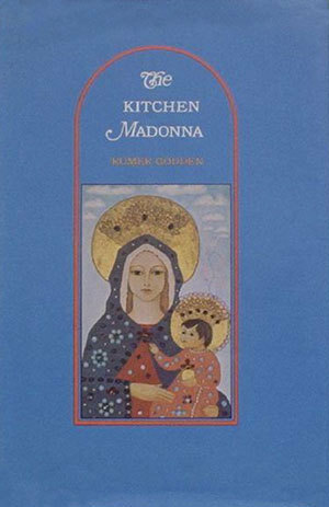 The Kitchen Madonna by Carol Barker, Rumer Godden