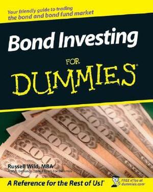 Bond Investing for Dummies by Russell Wild