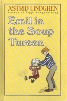 Emil in the Soup Tureen by Astrid Lindgren