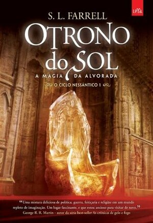 O Trono do Sol - A Magia da Alvorada by S.L. Farrel