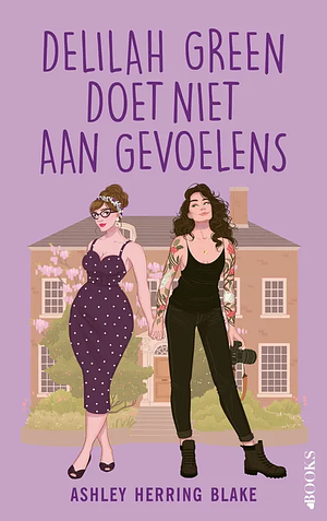 Delilah Green doet niet aan gevoelens by Ashley Herring Blake